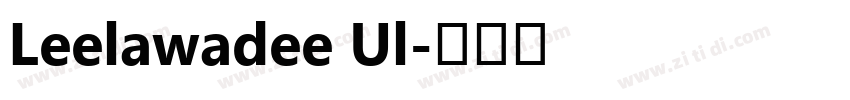 Leelawadee Ul字体转换